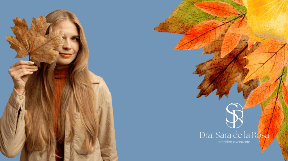 Tu piel necesita más hidratación en otoño Blog Dra. Sara de la Rosa